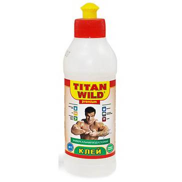 Клей ТИТАН Wild 0,25л 13179/13175